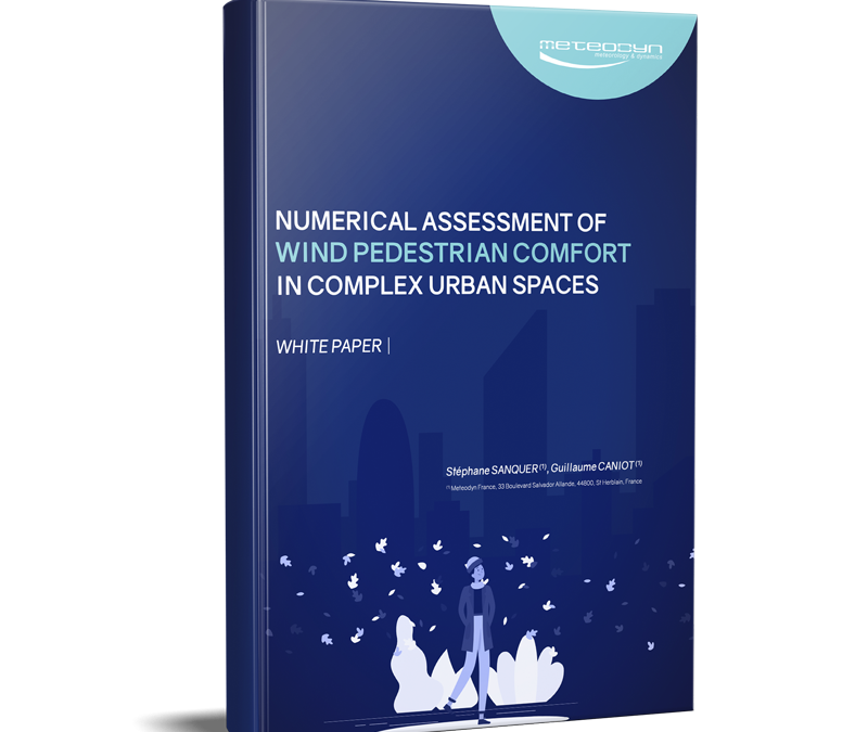 White paper: Wind pedestrian comfort modeling in complex urban spaces